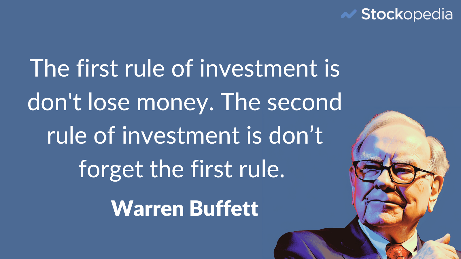 Warren Buffett - don't lose money